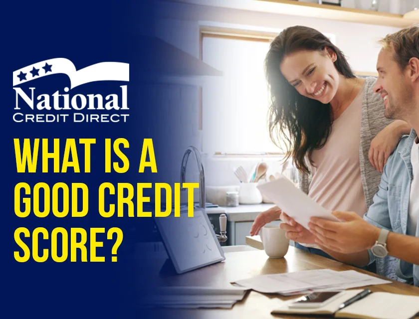 What is a Good Credit Score?